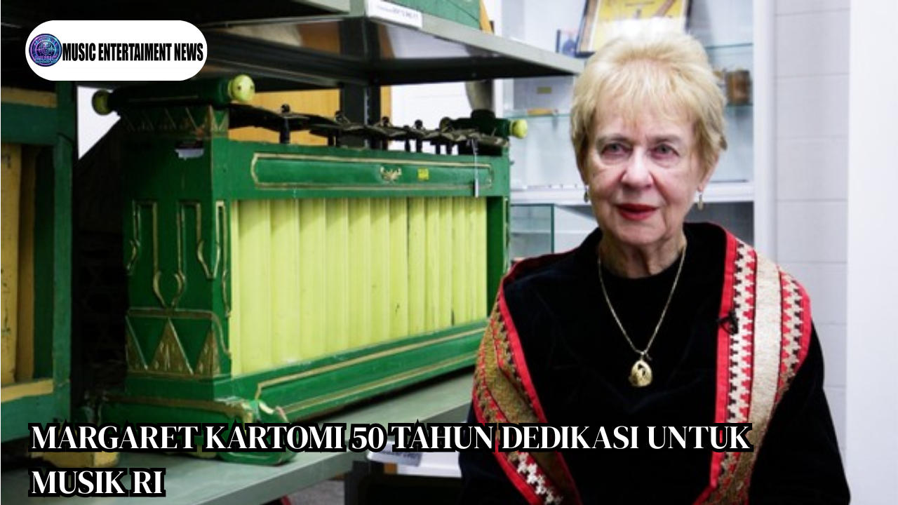 Margaret Kartomi 50 Tahun Dedikasi Untuk Musik RI