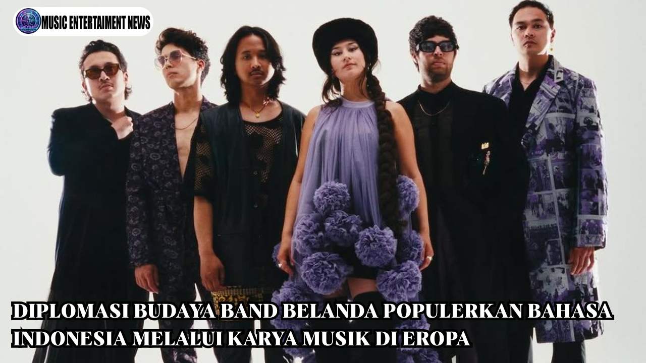 Diplomasi Budaya Band Belanda Populerkan Bahasa Indonesia