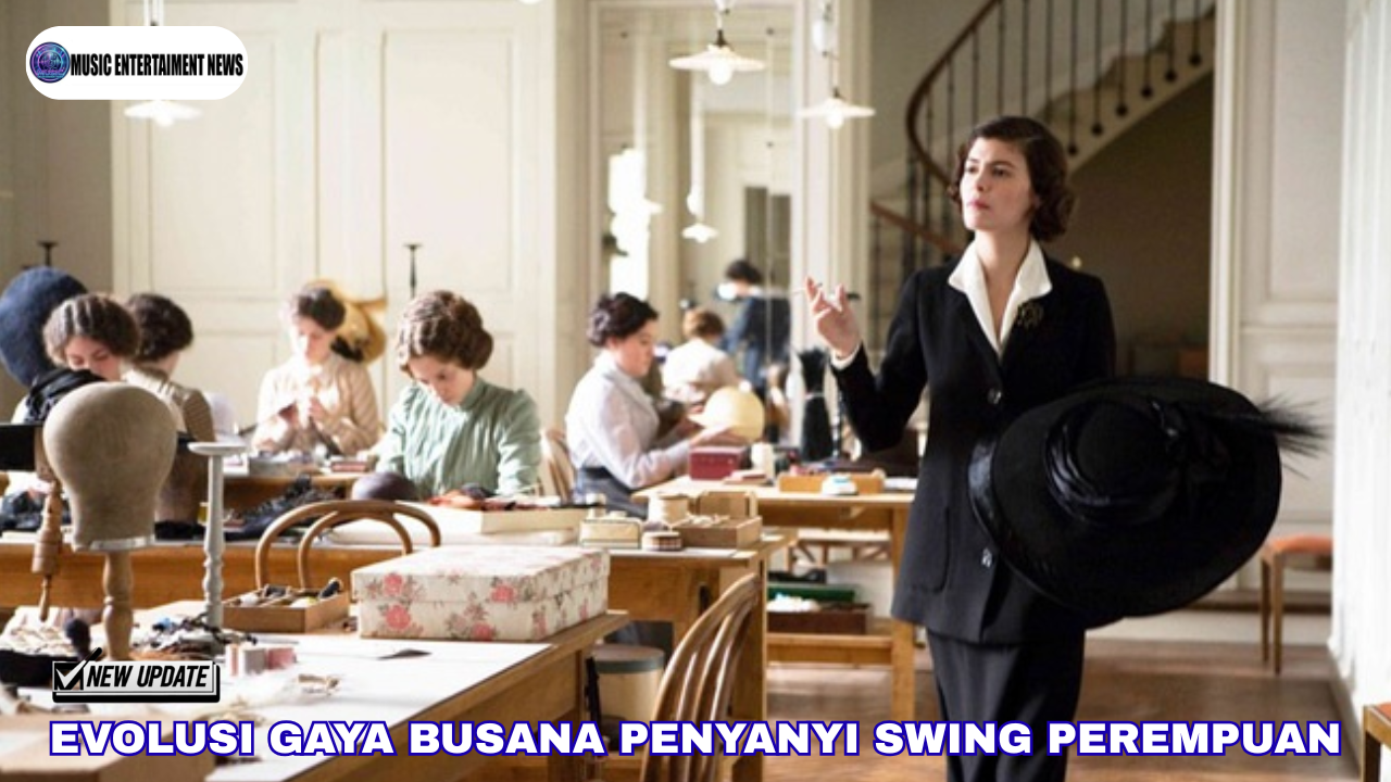 Evolusi Gaya Busana Penyanyi Swing Perempuan