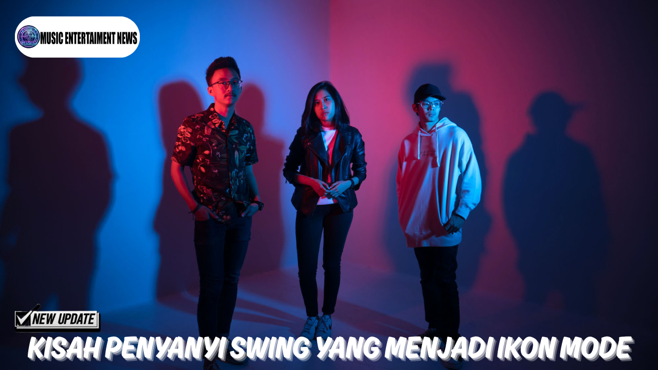 Kisah Penyanyi Swing Yang Menjadi Ikon Mode