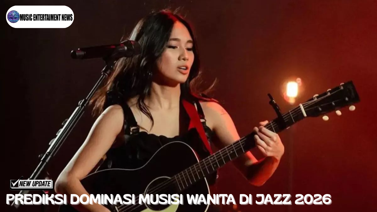 Prediksi Dominasi Musisi Wanita di Jazz 2026