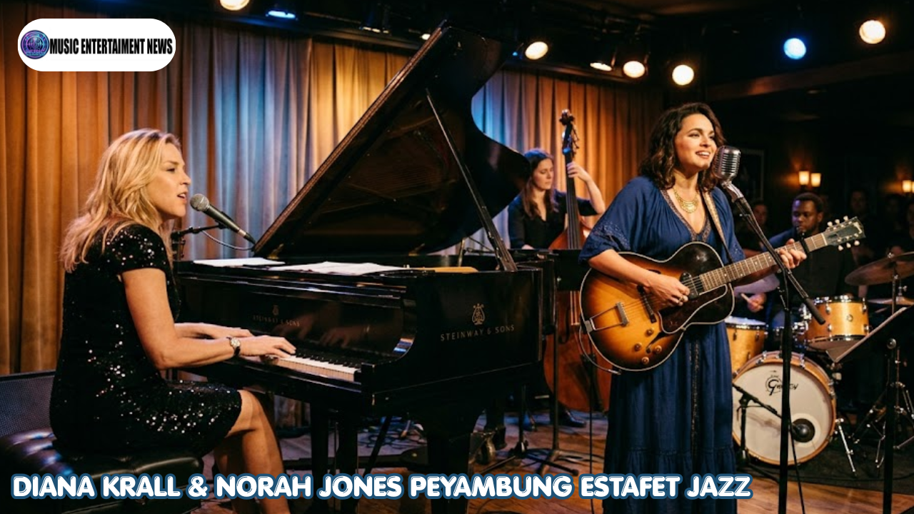 Diana Krall & Norah Jones Penyambung Estafet Jazz