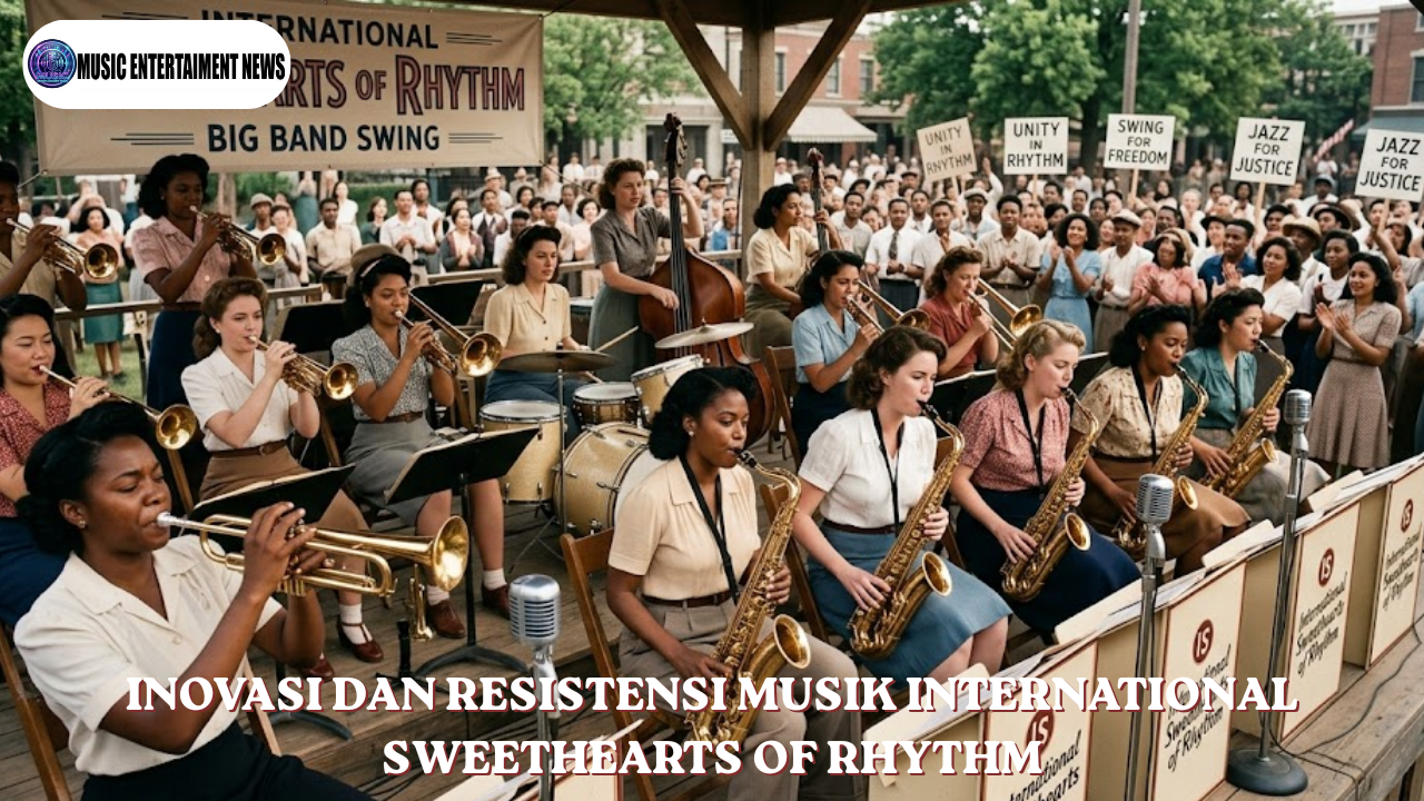 Inovasi dan Resistensi Musik International Sweethearts of Rhythm